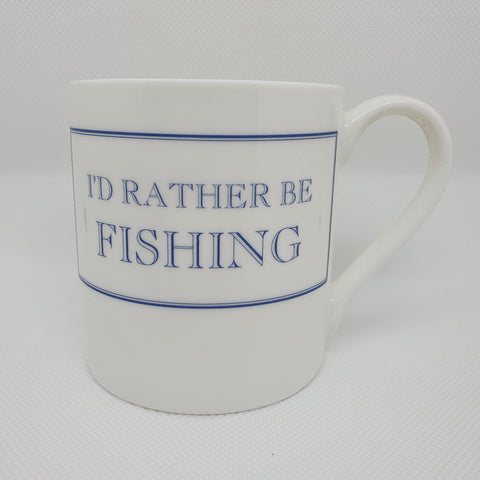 I'd Rather be Fishing Mug